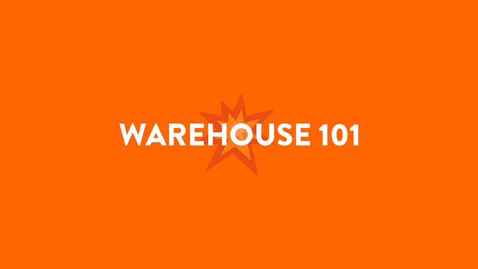 Warehouse 101 *October 7th