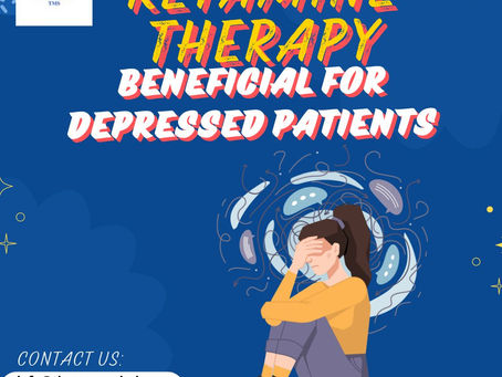 How ketamine therapy are proving to be beneficial for mentally depressed patients