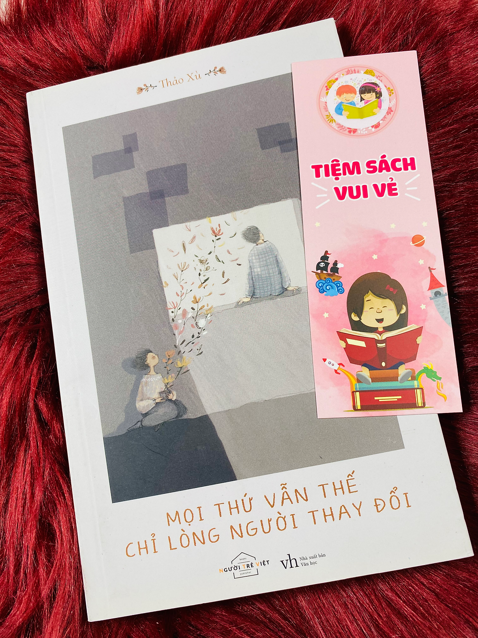 Mọi thứ vẫn thế chỉ lòng người thay đổi