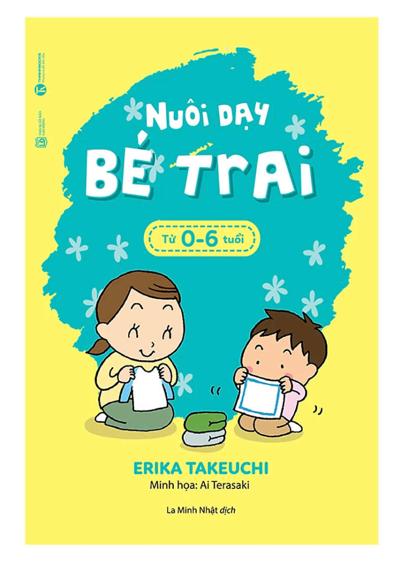 Nuôi dạy bé trai 0-6 tuổi