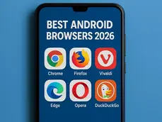 Smartphone on blue surface shows "BEST ANDROID BROWSERS 2026" with icons: Chrome, Firefox, Vivaldi, Edge, Opera, DuckDuckGo.