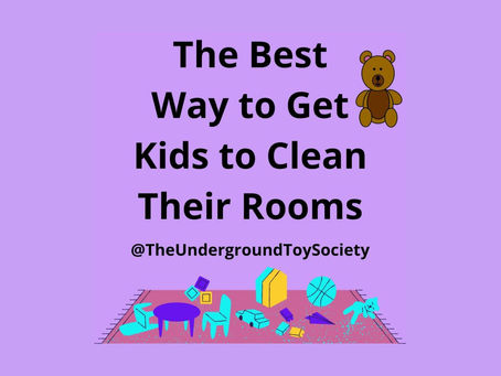 The Best Way to get Kids to Clean Their Rooms
