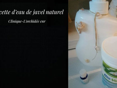 Recette d'eau de javel naturelle 