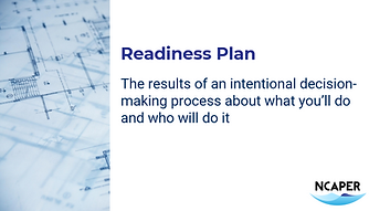 Readiness Plan Definition slide.png