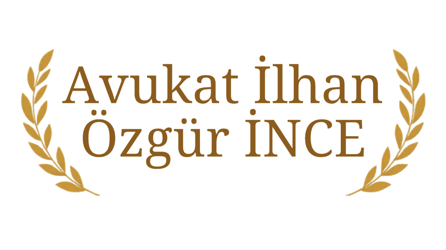 Karşıyaka Avukat İlhan Özgür İnce | Uzman Hukuk Danışmanı