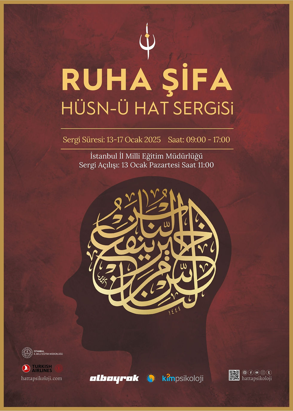 Ruha Şifa Hüsn-i Hat: İstanbul İl Milli Eğitim Müdürlüğü Sergisi