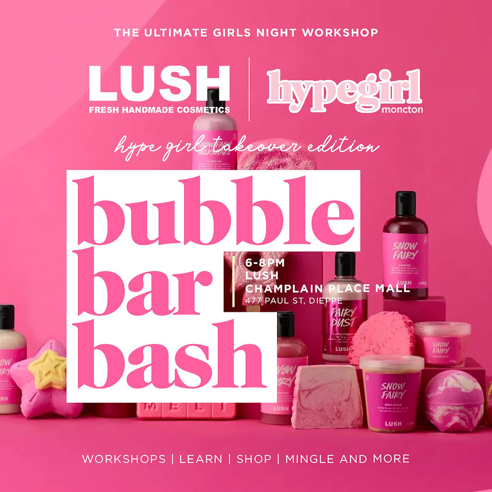 BUBBLE BAR BASH LUSH X HYPEGIRL TAKEOVER EDITION