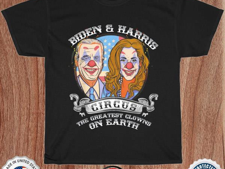 Biden harris circus greatest clowns on earth anti biden 2022 shirt
