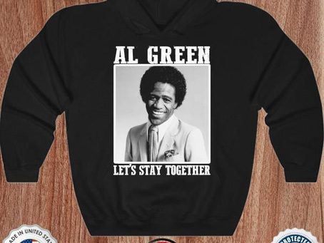 Al green let’s stay together shirt