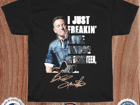 I just freakin’ bruce springsteen signature shirt