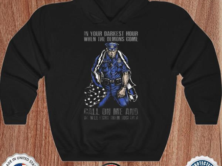 In your darkest hour when the demons come call on me and we will fight them together shirt