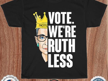 Ruth Bader Ginsburg vote we are ruthless women’s right shirt