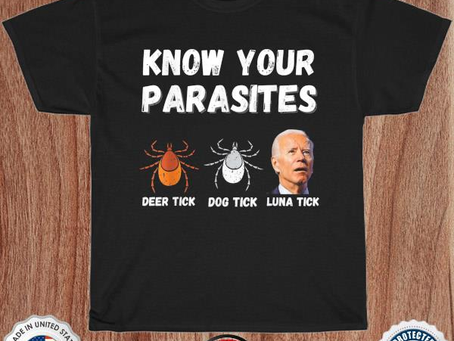 Know your parasites anti joe biden deer tick dog tick 2022 shirt