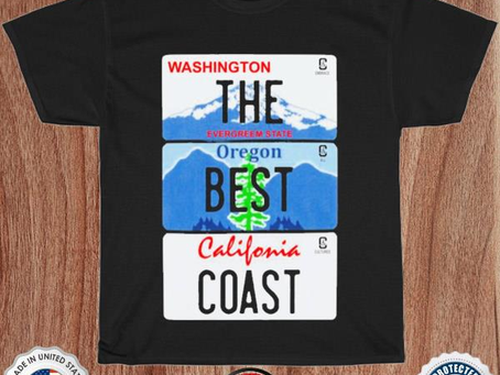 The Best Coast Cultural Blends Merch Washington The Evergreen State Oregon Best California Coast Shi