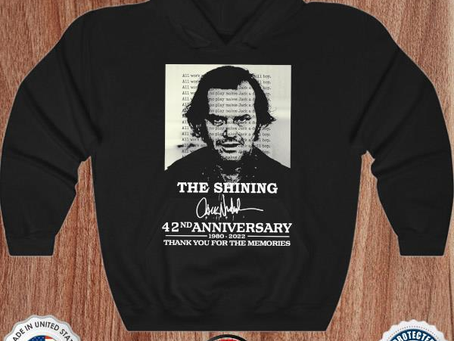 The Shining 42nd anniversary 1980 2022 thank you for the memories signatures shirt