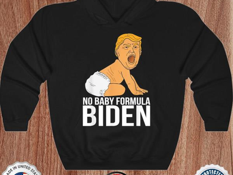 No baby formula biden Trump baby kids shirt