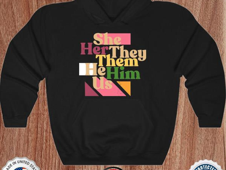 She her they them he him us shirt
