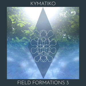 Field Formations 3 - Kymatiko