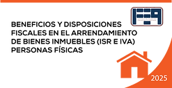 BENEFICIOS-Y-DISPOSICIONES-FISCALES-EN-EL-ARRENDAMIENTO-DE-BIENES-INMUEBLES-(ISR-E-IVA)---
