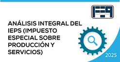 ANÁLISIS-INTEGRAL-DEL-IEPS-(IMPUESTO-ESPECIAL-SOBRE-PRODUCCIÓN-Y-SERVICIOS).png