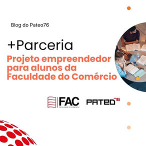 Pateo76 e Faculdade do Comércio preparam programa empreendedor para graduandos