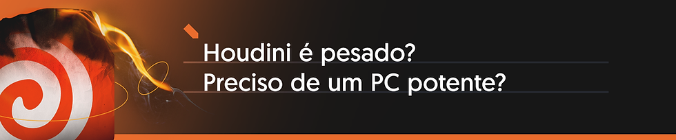 Houdini é pesado? Preciso de um PC potente?