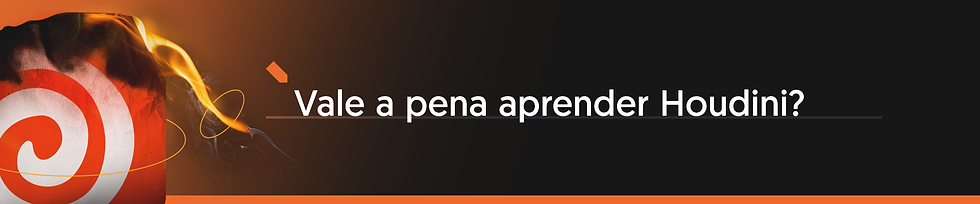 Vale a pena aprender Houdini?
