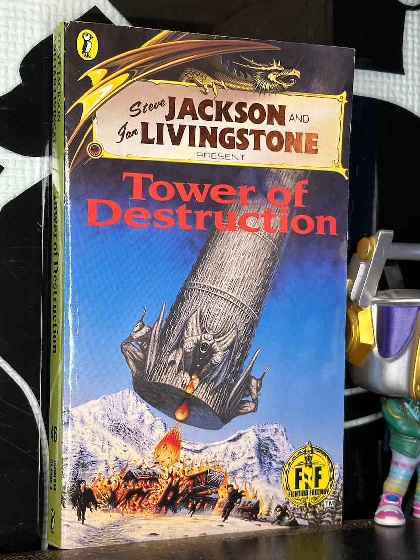 Fighting Fantasy 46 - Tower of Destruction 1991 - 1st Edition