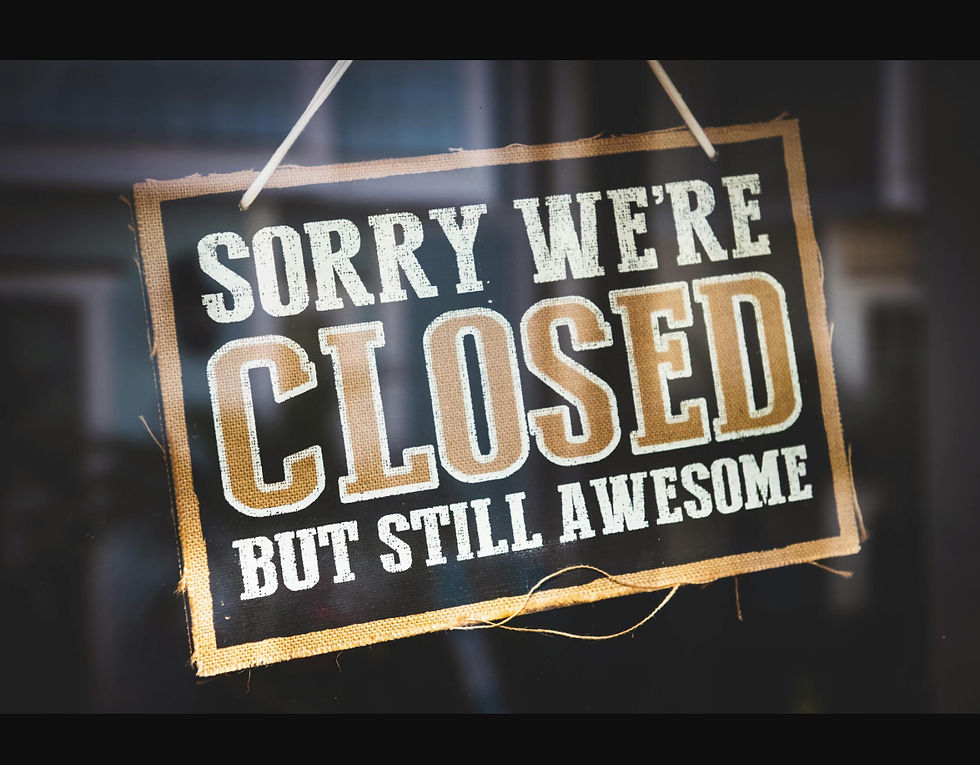Saturday *CLOSED***