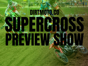 Ep. 6 | Supercross Preview Show