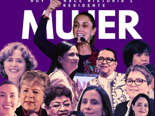 Hoy México hace historia: 1er Presidente mujer