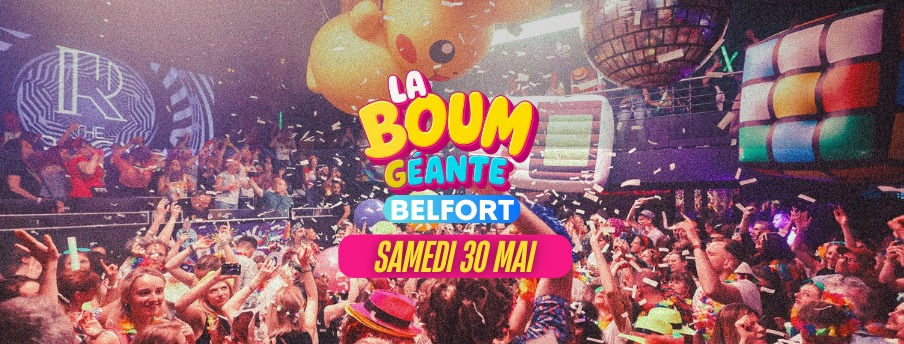 La Boum Géante 80's 90's - Belfort