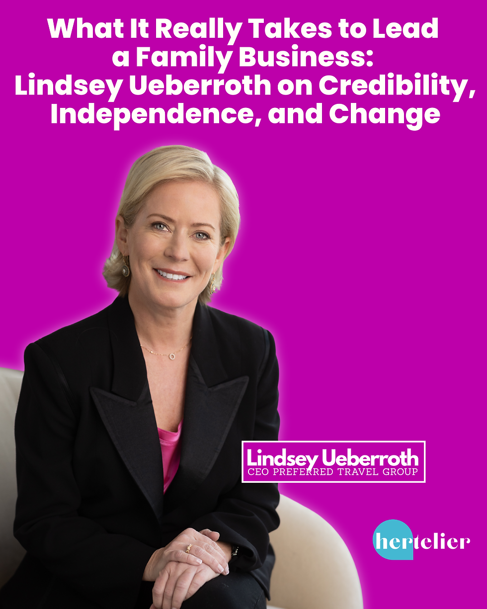 What It Really Takes to Lead in a Family Business: Lindsey Ueberroth on Credibility, Independence, and Change