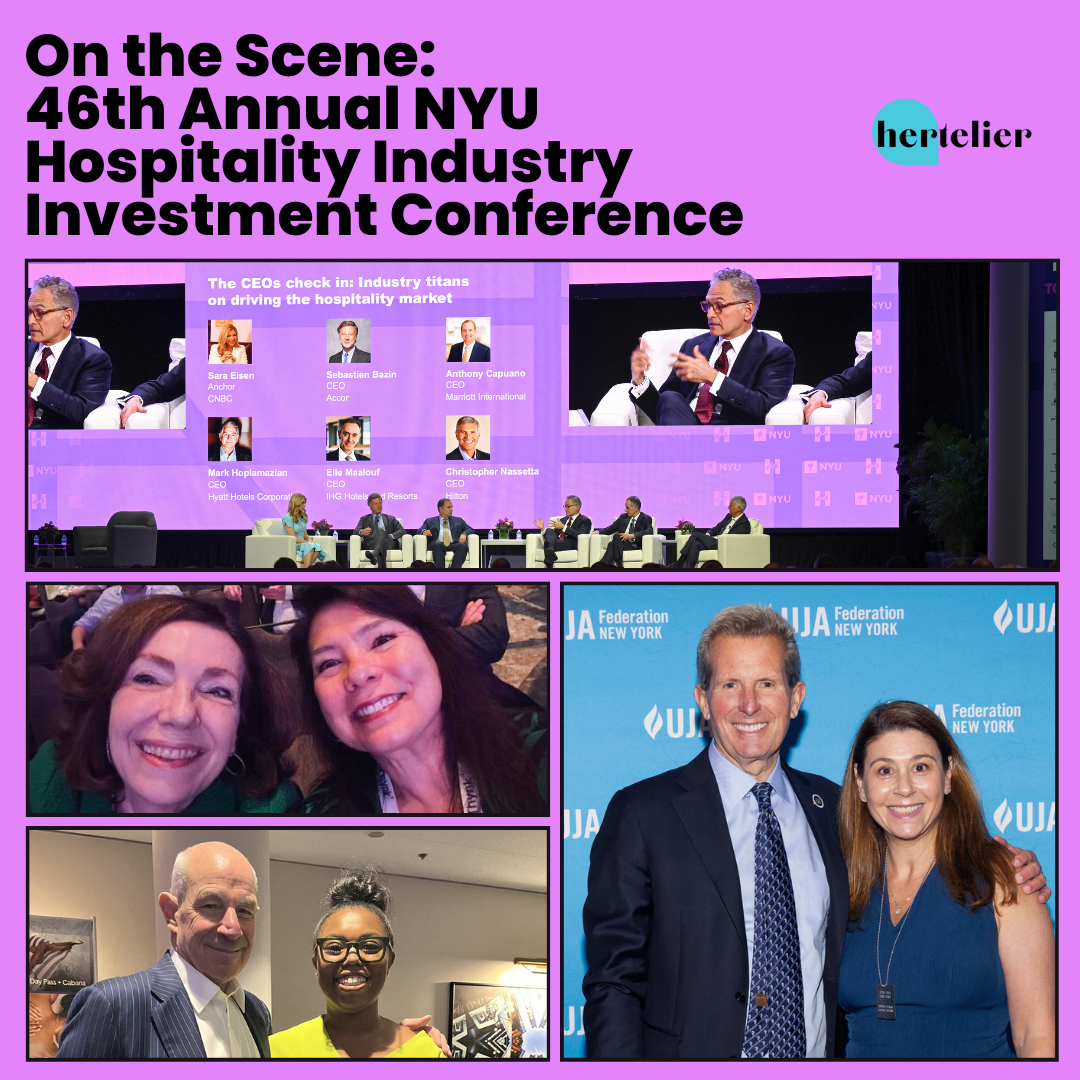 Nyu International Hospitality Industry Investment Conference On the Scene: 46th Annual NYU International Hospitality Industry