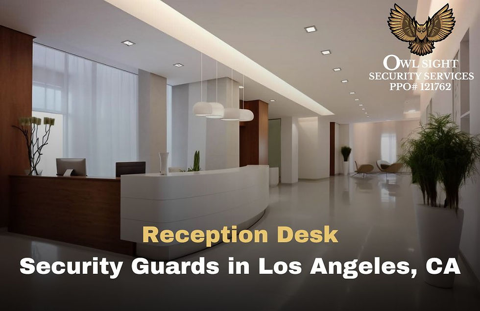 reception desk security guards in los angeles ca