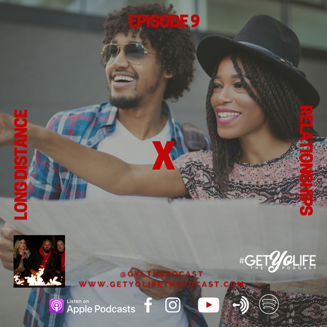 Episode 9: Long Distance Relationships