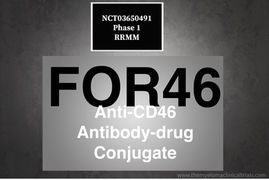 NCT03650491: Phase 1: A Study of FOR46 in Patients With Relapsed or Refractory Multiple Myeloma