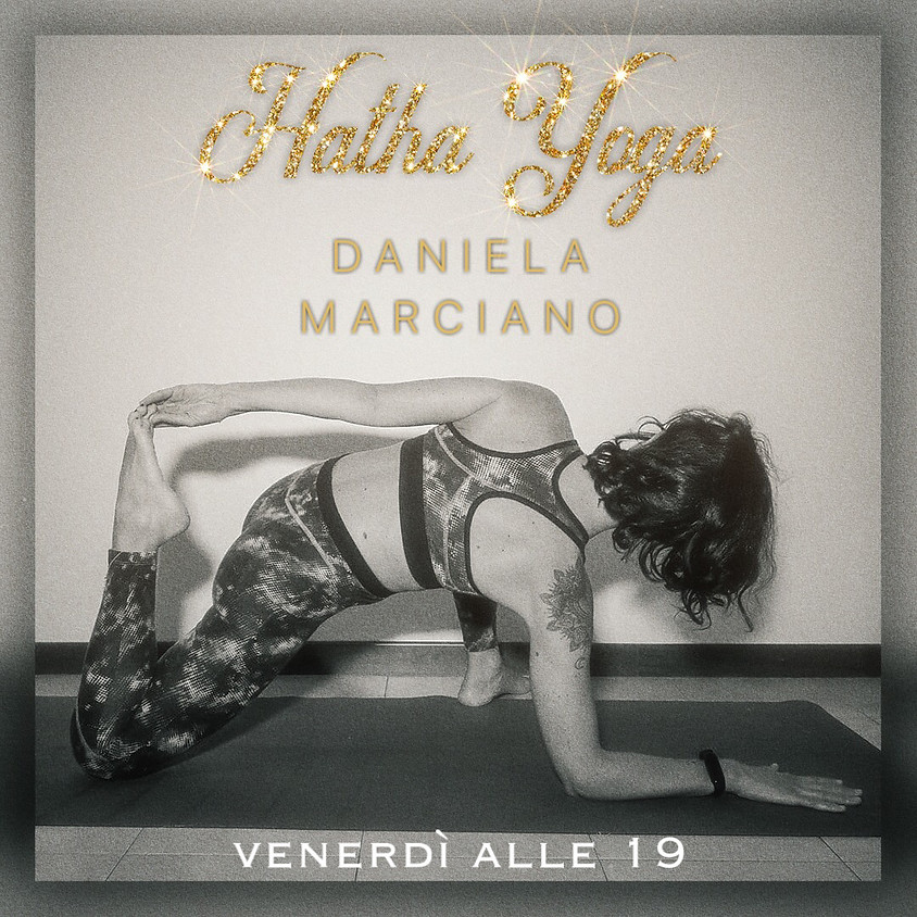 Hatha Yoga di Daniela Marciano - Per Tutti i Livelli