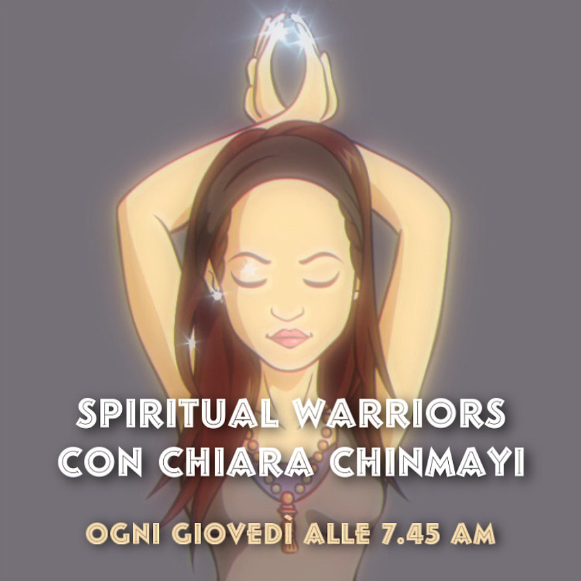 Spiritual Warriors di Chiara Chinmayi - Per Tutti i Livelli