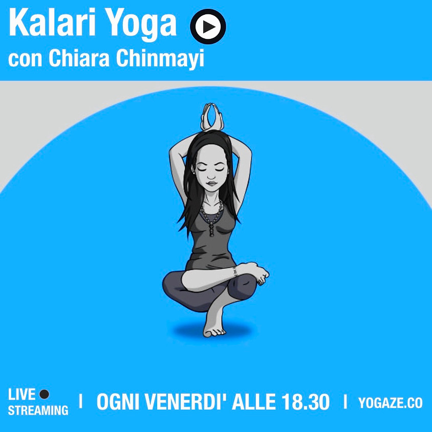Kalari Yoga con Chiara Chinmayi - Per Ogni Livello