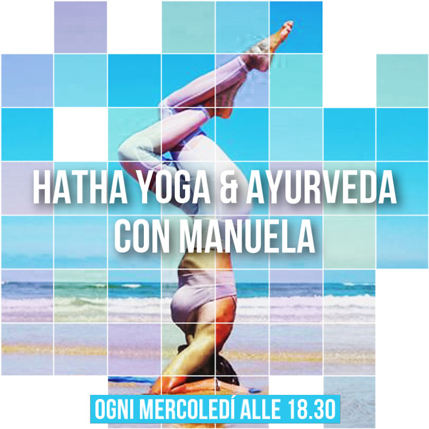 Hatha Yoga & Ayurveda con Manuela Sommelle - Per Tutti