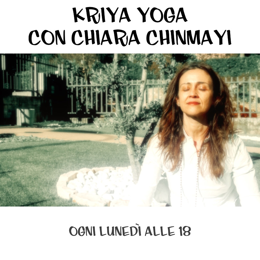Kriya Yoga di Chiara Chinmayi - Per Tutti