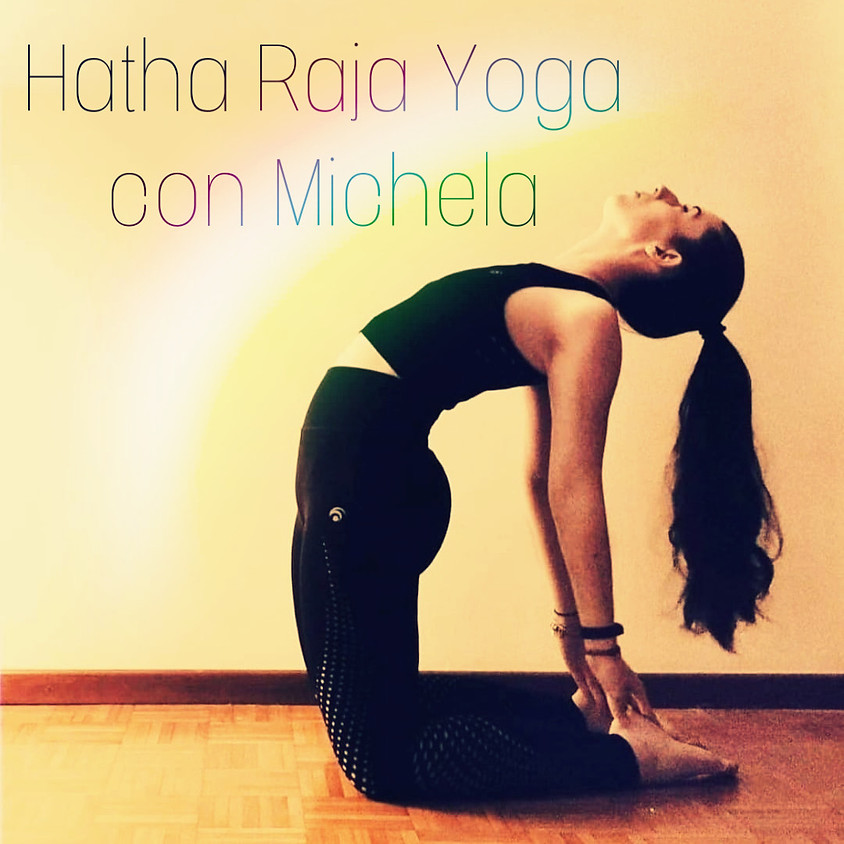 Hatha Raja Yoga con Michela - Focus su Inarcamenti - Multilivello