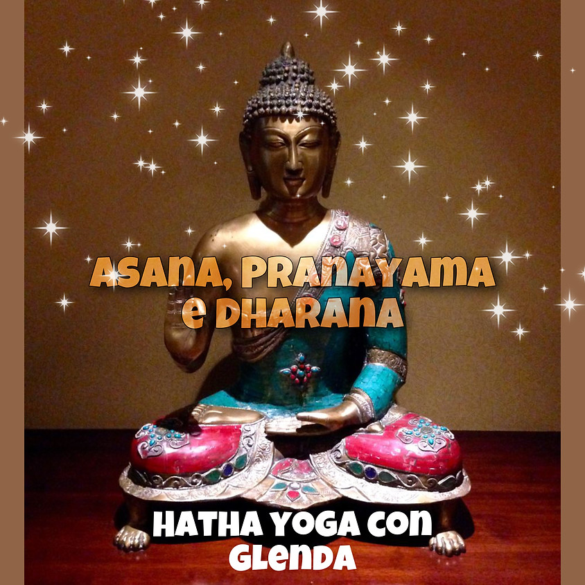 Asana, Pranayama e Dharana - Hatha Yoga con Glenda - Livello Intermedio