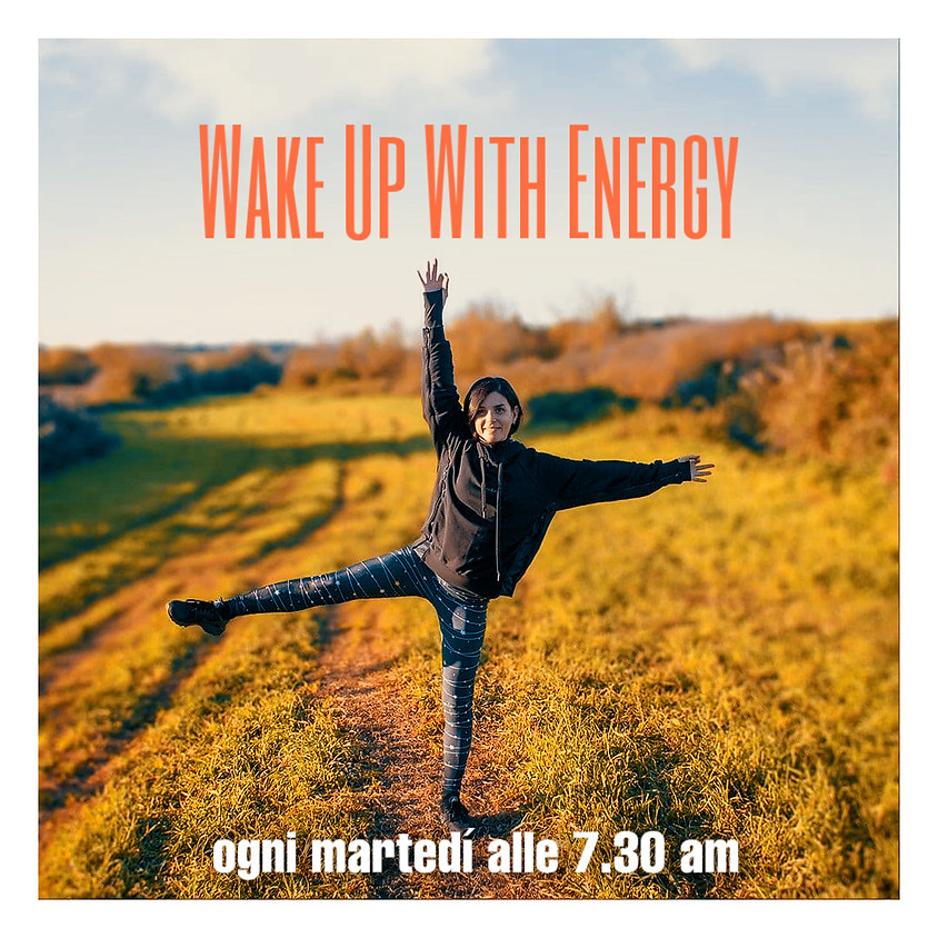Wake-up with Energy - Hatha Flow Mattutino con Daniela - Per Tutti i Livelli