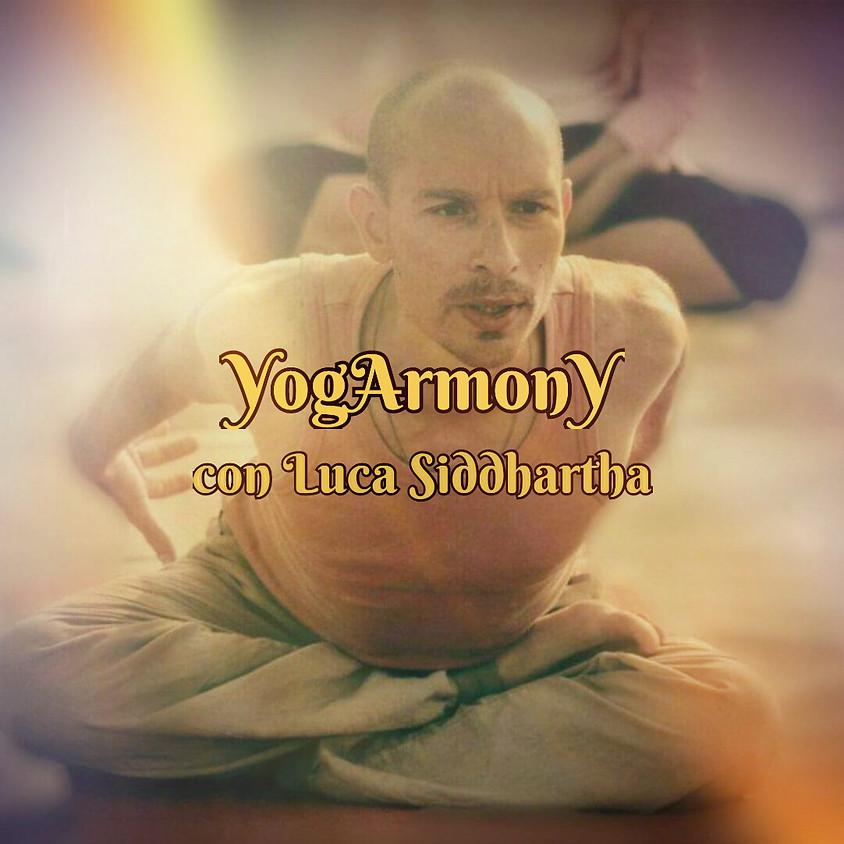 Pratica YogArmonY con Luca Siddhartha - Per Tutti i Livelli