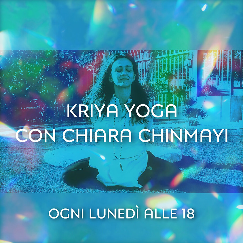 Kriya Yoga di Chiara Chinmayi - Per Tutti