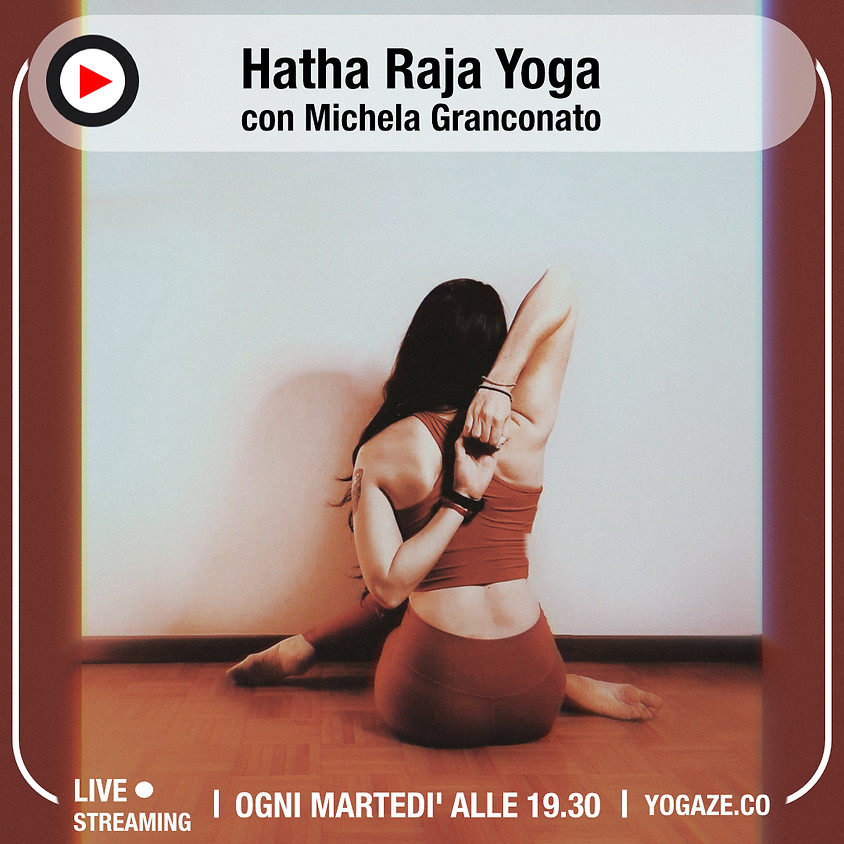 Hatha Raja Yoga con Michela Granconato - Per Tutti i Livelli
