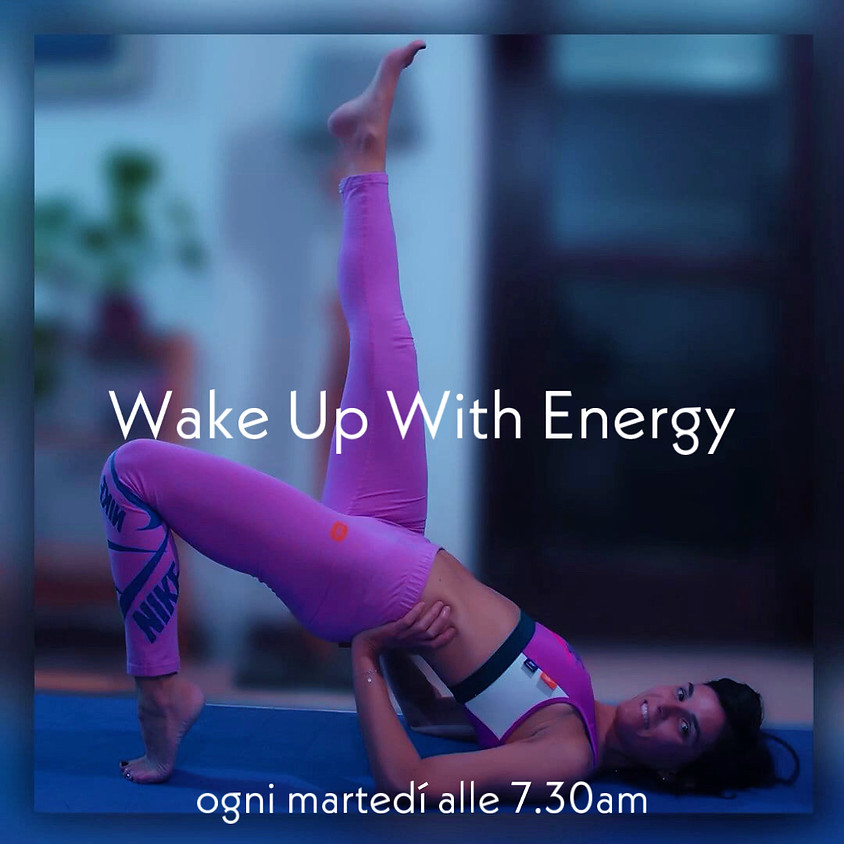 Wake-up with Energy - Hatha Flow Mattinale con Daniela - Per Tutti