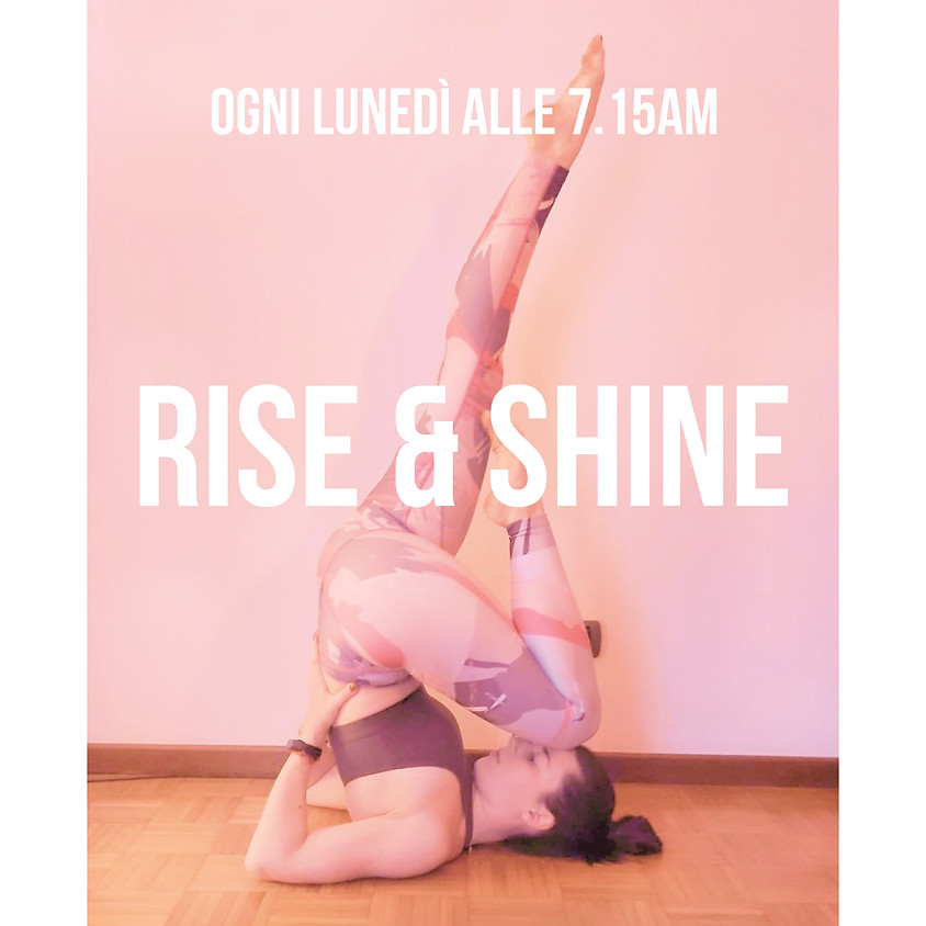 Rise & Shine - Hatha Raja Yoga con Michela Granconato